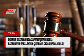 Disiplin Cezalarında Zamanaşımı Engeli: Astsubayın Meslekten Çıkarma Cezası İptal Edildi