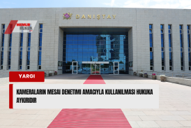 Kamu Görevlisini Kamerayla İzlemek Hukuka Aykırı
