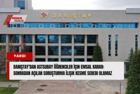Danıştay’dan Astsubay Öğrenciler İçin Emsal Karar: Sonradan Açılan Soruşturma İlişik Kesme Sebebi Olamaz